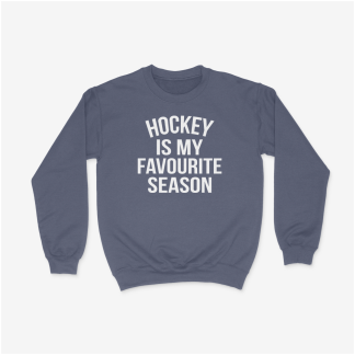 HOCKEY IS MY FAVOURITE SEASON Crewneck - Navy